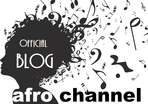 OFFICIAL BLOG afro channel